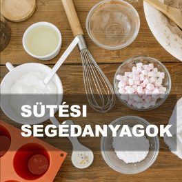 SÜTÉSI SEGÉDANYAGOK